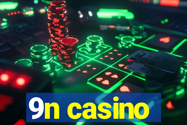 9n casino